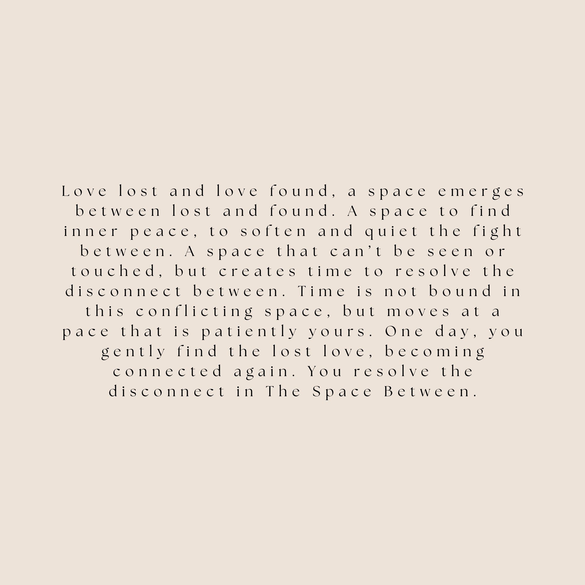 Text on a beige background about love lost and found, with a quote about finding peace and connection.