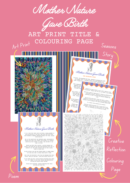 Mother Nature Gave Birth "Art Print"